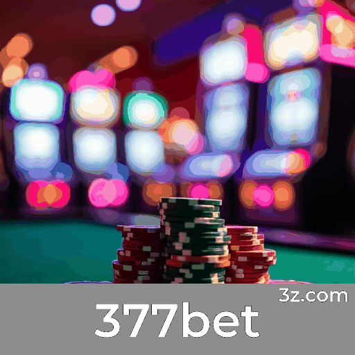 377bet: Seu Cassino Online Confiável e Profissional